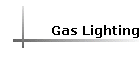 Gas Lighting